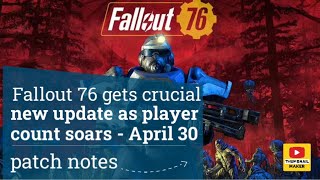 Fallout 76 gets crucial new update as player count soars  April 30 patch notes [upl. by Rovner]