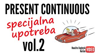 Present continuous  Specijalna upotreba vol 2 [upl. by Rodrick]