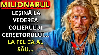 MILIONARUL LEȘINĂ LA VEDEREA COLIERULUI CERȘETORULUI [upl. by Sllew]