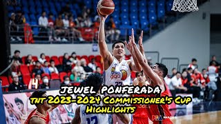 Jewel Ponferada TNT 20232024 PBA Commissioners Cup Highlights [upl. by Ten991]