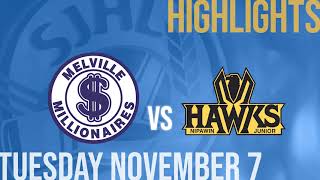 Melville Millionaires vs Nipawin Hawks Nov 7th [upl. by Glennis98]