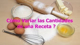 Cómo Variar las Cantidades de una RECETA para Tortas Pasteles y Cupcakes  Club de Reposteria [upl. by Zannini366]