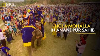 Hola Mohalla in Anandpur Sahib  Indias Mega Kitchens  National Geographic [upl. by Yeznil]