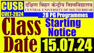 15072024  CUSB Notice for Class Starting Date amp Orientation PG Students Academic Calendar CUET24 [upl. by Kaasi159]