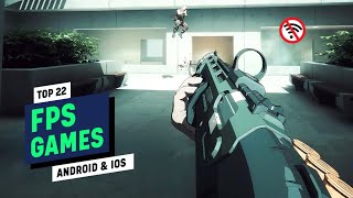 Top 22 OFFLINE FPS Games for Android amp iOS [upl. by Enelrahs311]