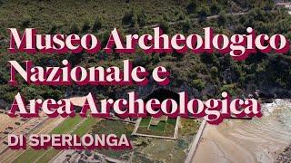 Museo Archeologico Nazionale e Area Archeologica di Sperlonga  Dottssa Cristiana Ruggini [upl. by Filia]