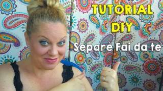 TUTORIAL SEPARE FAI DA TE [upl. by Babb]