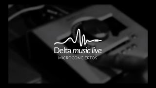 Delta Music Live CHE JOVEN [upl. by Mylo]