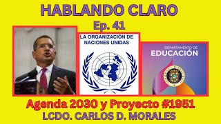 Ep 41 Agenda 2030 en Proyecto 1951 [upl. by Aldric]