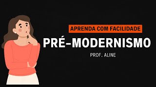 ✅PréModernismo  Literatura  Profª Aline [upl. by Xxam]