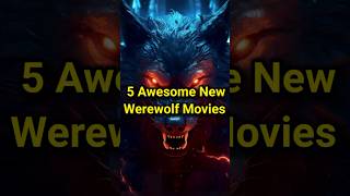 5 Awesome New Werewolf Movies  Werewolf Movies netflix moviereview hollywoodmovies movies [upl. by Claudie]