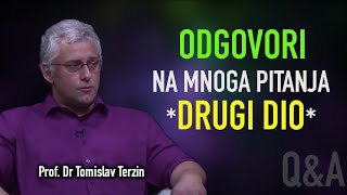 Tomislav Terzin  ODGOVORI na mnoga pitanja  DRUGI DIO [upl. by Nawek]