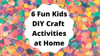 KIDS ACTIVITIES AT HOME  Six Fun Craft Activities for Kids  Easy Paper Craft Ideas [upl. by Orren]