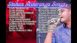 Shihan Mihiranga songs [upl. by Durr]