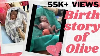 Birth story of Olive I Miracle baby I Premature baby I New born I Preemie I 30 weeks [upl. by Mccourt]