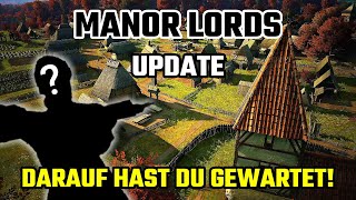 NEUES Manor Lords UPDATE wird das Spiel verändern [upl. by Kinny]