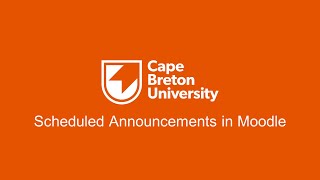 Scheduled Announcements in Moodle [upl. by Ettenaej401]