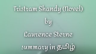 Tristram Shandy by Laurence Sterne summary in tamil [upl. by Eiramnna]