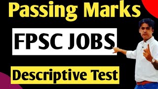 FPSC Jobs  Passing Marks  Descriptive Test  Selection Criteria  Syllabus  Everything [upl. by Atinot]