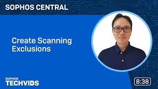 Sophos Central Create Scanning Exclusions [upl. by Vergil]