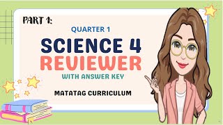 Science 4 Matatag Curriculum Quarter 1 Periodical Test Reviewer with Answer Key Part 1 [upl. by Havot]