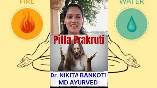 Pitta Prakruti pitta ayurveda charaksamhita tridosha healthylifestyle  bodytype aiapget [upl. by Danielson]