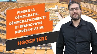 Spécialité HGGSP Penser la démocratie la démocratie directe et la démocratie représentative [upl. by Zarger]