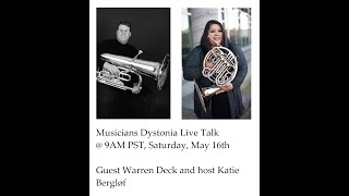 Musicians Dystonia Talk with Warren Deck Tuba on Focal Embouchure Dystonia [upl. by Ahsiri]