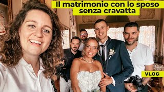 È da 16 anni che aspettavamo questo matrimonio e poi lo sposo arriva senza cravatta 😬 VLOG [upl. by Annor]