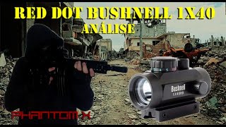 RED DOT 1X40 BUSHNELL ANÁLISE [upl. by Kurzawa]