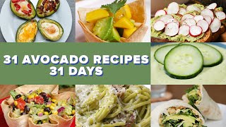 31 Avocado Recipes For 31 Days [upl. by Adallard]