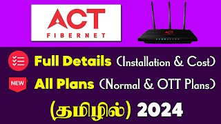 🌐 ACT Fibernet Installation amp Plans Explained in Tamil  Best WiFi for Home 2024 🌐 [upl. by Daffie252]