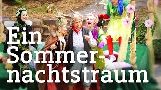 Trailer Ein Sommernachtstraum 2017 [upl. by Sybil909]