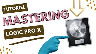 Logic Pro X  Lassistant Mastering pour débutant [upl. by Norrie]