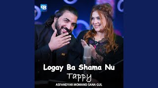 Logay Ba Shama Nu feat sana gul [upl. by Mickelson]