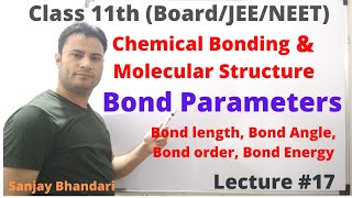 Chemical Bonding amp Molecular Structure 17 Bond Parameters  Bond Length  Bond Energy  Bond order [upl. by Tomkins]