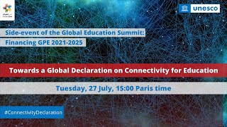 Towards a Global Declaration on Connectivity for Education  Global Education Summit [upl. by Oneg]