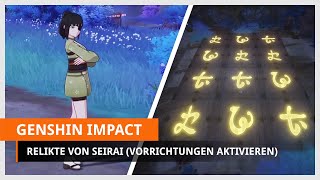 Genshin Impact Relikte von Seirai  Vorrichtungen aktivieren Bodenplatten mit Schriftzeichen [upl. by Dirraj]