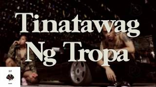 Bugoy na Koykoy  Tinatawag Ng Tropa Lyrics [upl. by Nuhsal652]