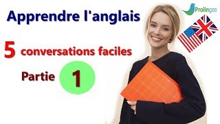 Apprendre langlais  conversations  Partie 1 [upl. by Anewor]