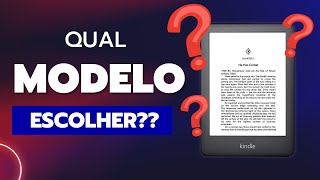 KINDLE  Qual modelo ideal para você [upl. by Montagna383]