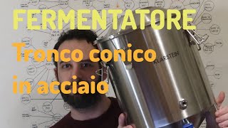 Il nuovo fermentatore in acciaio  perché lho scelto  unboxing [upl. by Havot]