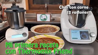 Mi primera receta con el nuevo Thermomix® Friend Chili con carne para 12 personas en 55 minutos [upl. by Boar]