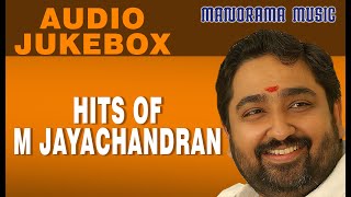 M Jayachandran Hit Songs  Juke Box  Malayalam Super Hit Film Songs of M Jayachandran [upl. by Gary]