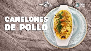 CANELONES DE POLLO en tu Cocina  Teleamiga [upl. by Earised788]