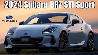 The All New 2024 Subaru BRZ STI Sport Debuts In Japan With Hardware Upgrades  The Manual Gearbox [upl. by Aranat]