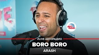 Arash  Boro Boro LIVE  Авторадио [upl. by Elianore401]