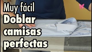 Cómo doblar una camisa de vestir para que quede perfecta Muy fácil [upl. by Mok]