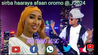 New Oromo Music sirba haaraya afaan oromoo 2024 [upl. by Onia417]