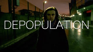 Depopulation  Dystopian SciFi Short Film [upl. by Hcahsem]